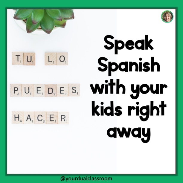 5 Tips so that you can start to speak Spanish with your kids right away