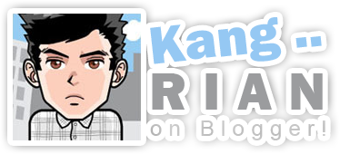 Kang Rian on Blogger - Tutorial, Blog, Tips dan Trik, SEO, CSS, Cerita, Informasi,dll