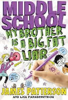 bookcover of MIDDLE SCHOOL: MY BROTHER IS A BIG, FAT LIAR