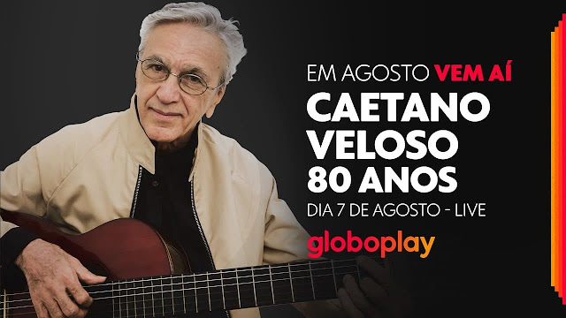 Caetano Veloso 80 anos