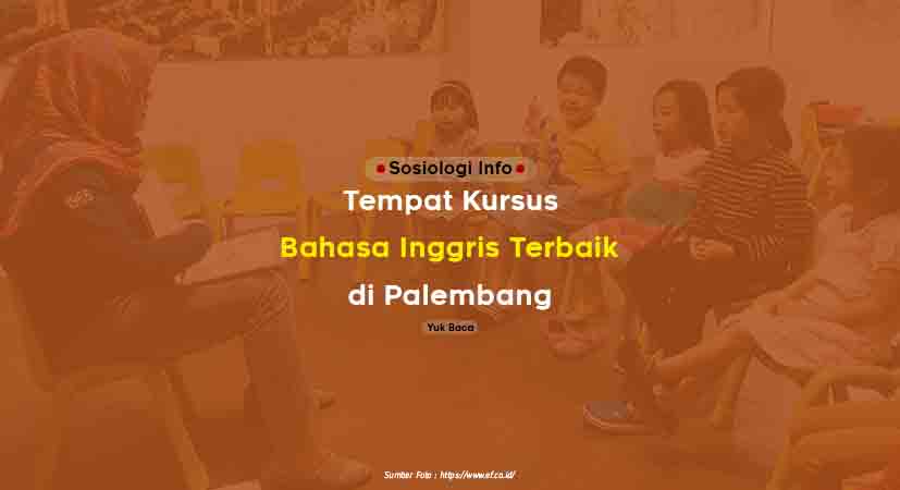 Tempat Kursus Bahasa Inggris Terbaik di Palembang