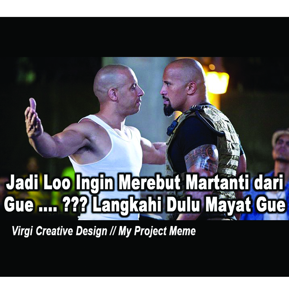 Gambar Meme Lucu Fast And Furious Keren Dan Terbaru DP BBM Lucu