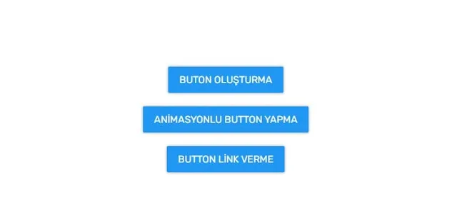 HTML Buton Oluşturma Animasyonlu Buton Yapma