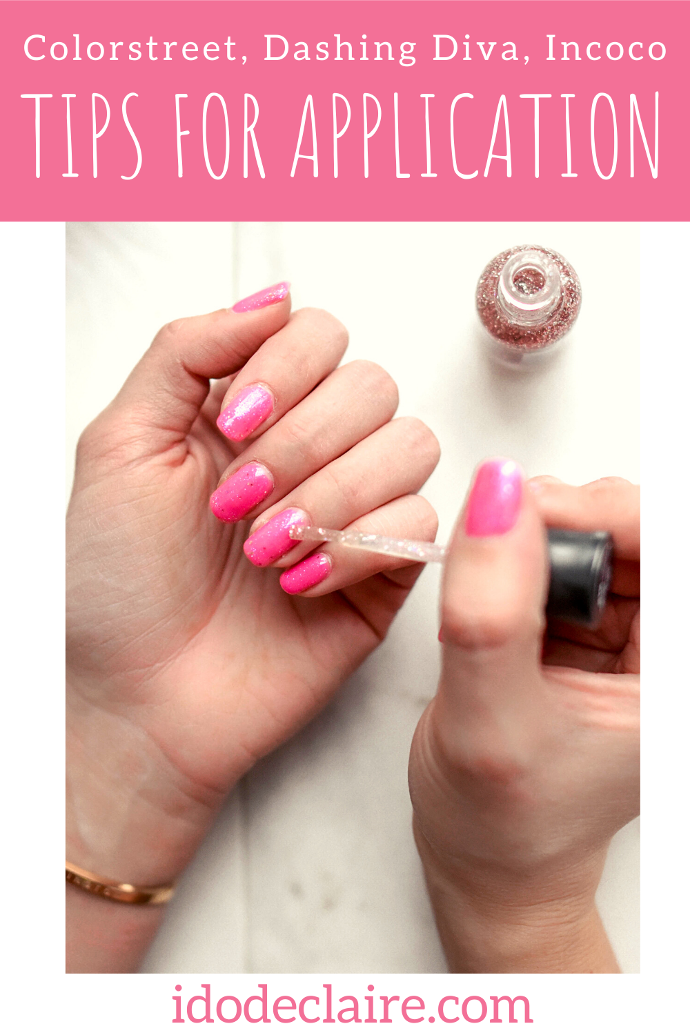 I Do Declaire Tips On Applying Dashing Diva Gel Nails Colorstreet Incoco Nail Strips