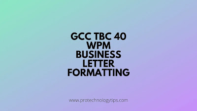 GCC TBC 40 wpm Business Letter Format