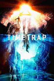 Time Trap 2017 Filme completo Dublado em portugues