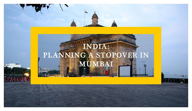 India: Planning a Stopover in Mumbai - Gateway of India - Ramble and Wander