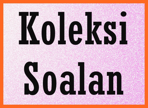 Dunia matematik: Koleksi Soalan