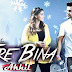 Tere Bina Song Lyrics | AKHIL | Punjabi Song Lyrics