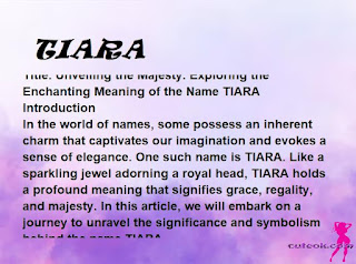 meaning of the name "TIARA"