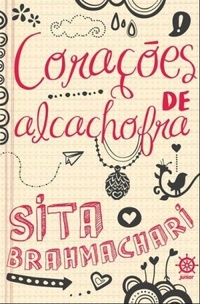 Resenha #134: Corações de Alcachofra - Sarah Brahmachari