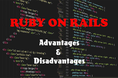 7 Advantages and Disadvantages of Ruby on Rails | Drawbacks & Benefits of Ruby on Rails