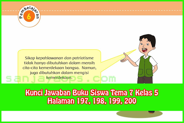 Kunci Jawaban Tema 7 Kelas 5 Halaman 197, 198, 199, 200, 201