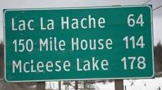 The town of Axe Lake changed its name to Lac La Hache in April 1984 on the advice of a Montreal-based PR firm. As of March 2009, the town was still paying the bill.