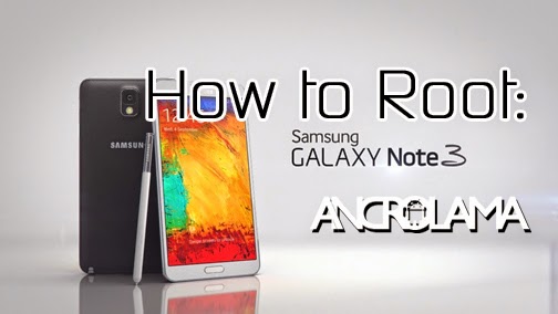 Samsung Note 3 Root Nasıl Atılır?