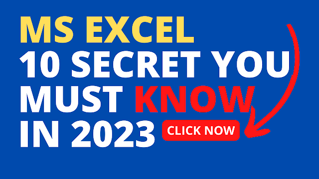 MS Excel 10 Secret You Must Know in 2023