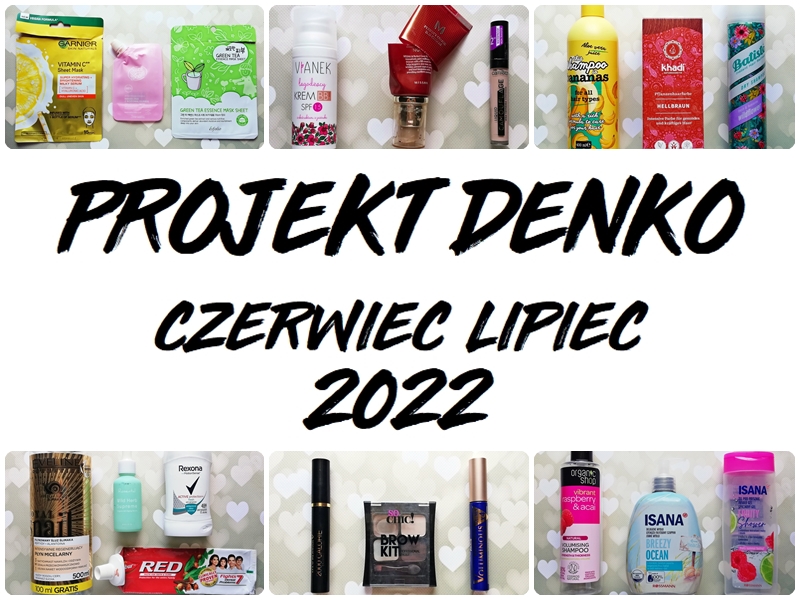 Projekt Denko - Czerwiec i Lipiec 2022