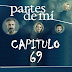 PARTES DE MI - CAPITULO 69