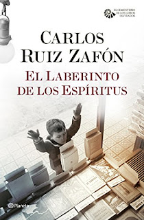 "El laberinto de los espíritus" - Carlos Ruiz Zafón