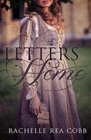 Letters Home: A Christmas Short Story by Rachelle Rea Cobb (5 star review)