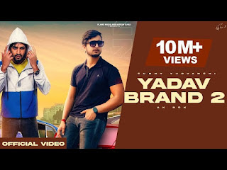 Yadav Brand 2 Lyrics In English Translation - Sunny Yaduvanshi