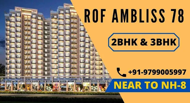 ROF Ambliss 78 Gurgaon