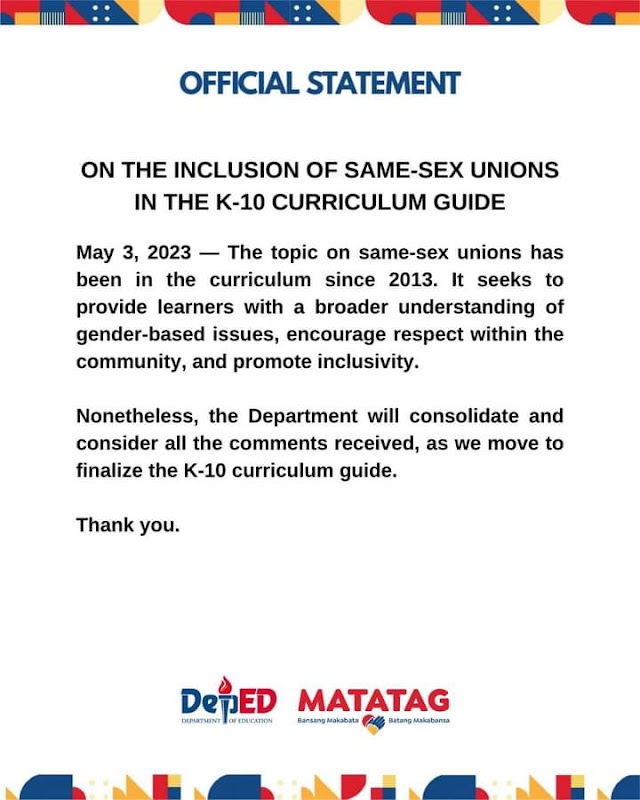 DepEd Official Statement 𝗢𝗻 𝘁𝗵𝗲 𝗜𝗻𝗰𝗹𝘂𝘀𝗶𝗼𝗻 𝗼𝗳 𝗦𝗮𝗺𝗲-𝗦𝗲𝘅 𝗨𝗻𝗶𝗼𝗻𝘀 𝗶𝗻 𝘁𝗵𝗲 𝗞-𝟭𝟬 𝗖𝘂𝗿𝗿𝗶𝗰𝘂𝗹𝘂𝗺 𝗚𝘂𝗶𝗱𝗲 