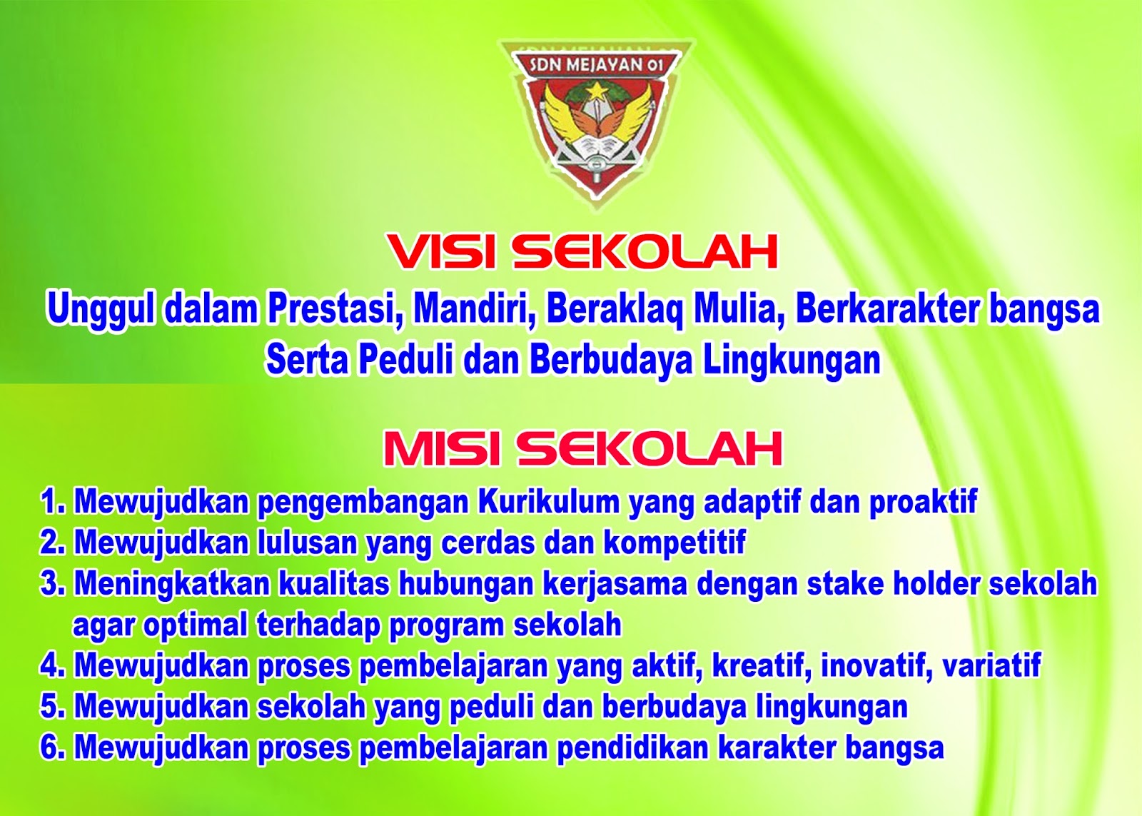 Sdn mejayan 01: Visi dan Misi