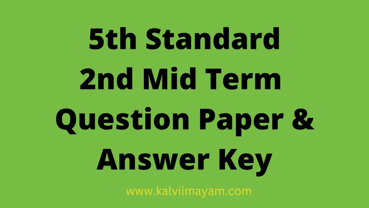 5th 2nd Mid Term Question Paper and Answer Key 2022