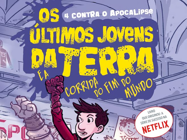 Resenha: Os últimos jovens da terra: E a corrida do fim do mundo - 4 Contra o Apocalipse - Max Brallier