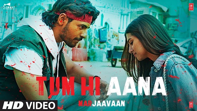 TUM HI ANA - Jubin Nautiyal | Marjaavaan 