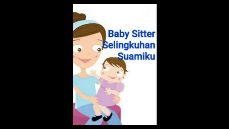 Novel Baby Sitter Selingkuhan Suamiku Full