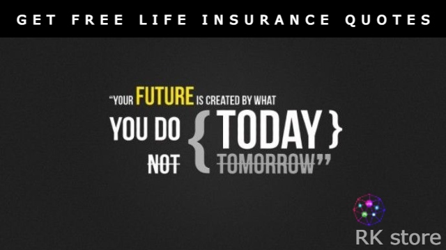 Get Free Life Insurance Quotes