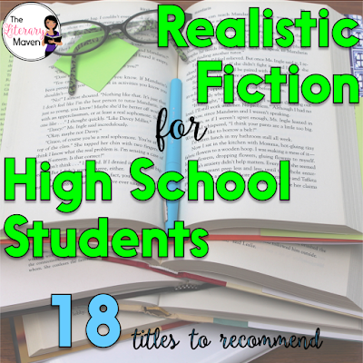 Teachers' lives are hectic, and though many of us love to read, we don't always have the time to do it, which can make it tough to make recommendations to students or to select titles for our classroom library. Here's 18 realistic fiction titles that I've recently read and would recommend to high school students.