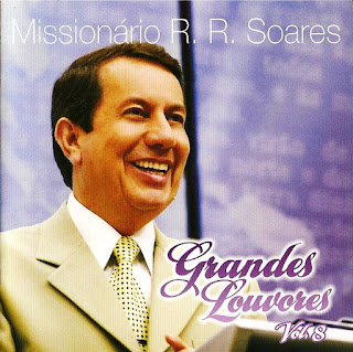 Missionário R. R. Soares - Grandes Louvores Vol. VIII 2009