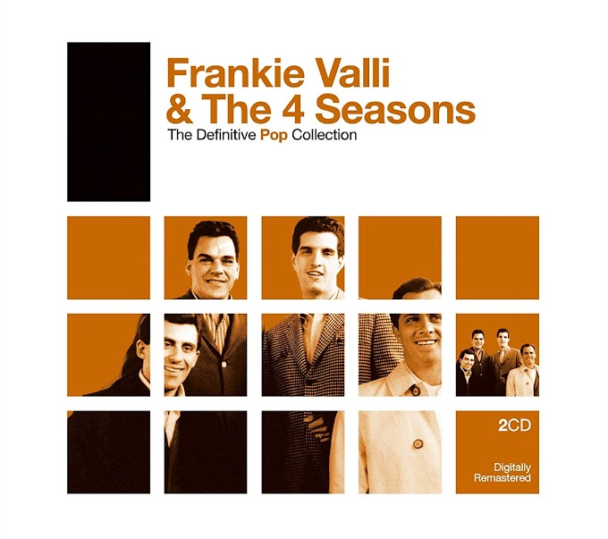 Frankie Valli & The 4 Seasons - The Definitive Pop Collection