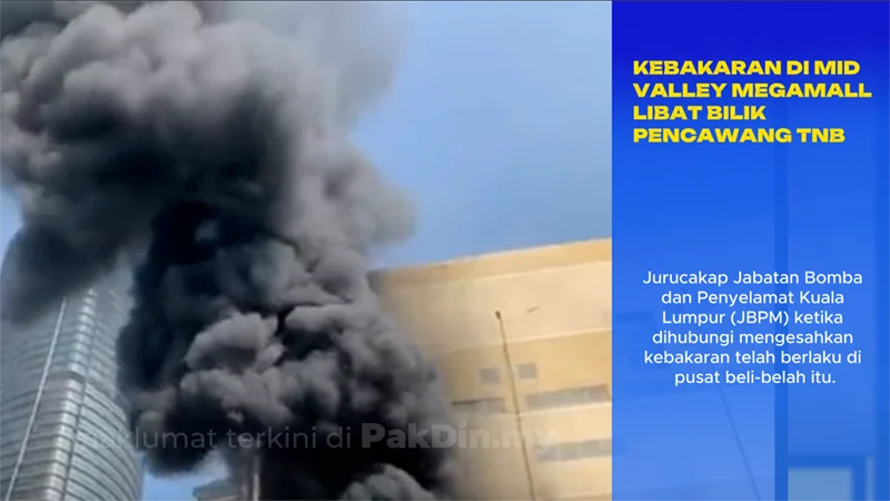 [VIDEO] Kebakaran di Mid Valley Megamall libat bilik pencawang TNB