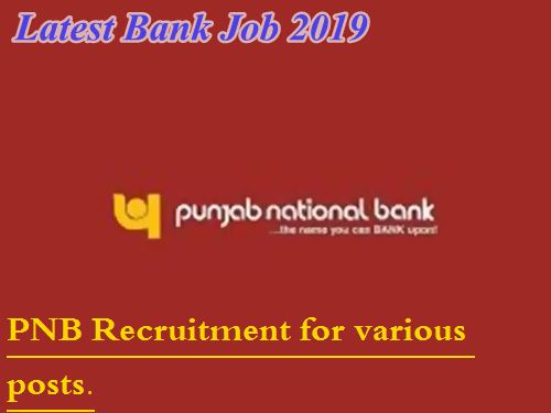 Bank Jobs 2019 Latest Govt Bank Job Vacancy Pnb Recruitment 2019