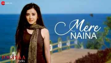 Mere Naina Song Lyrics