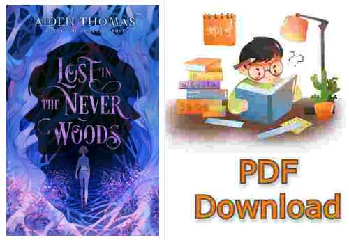 Lost in the Never Woods by Aiden Thomas pdf download