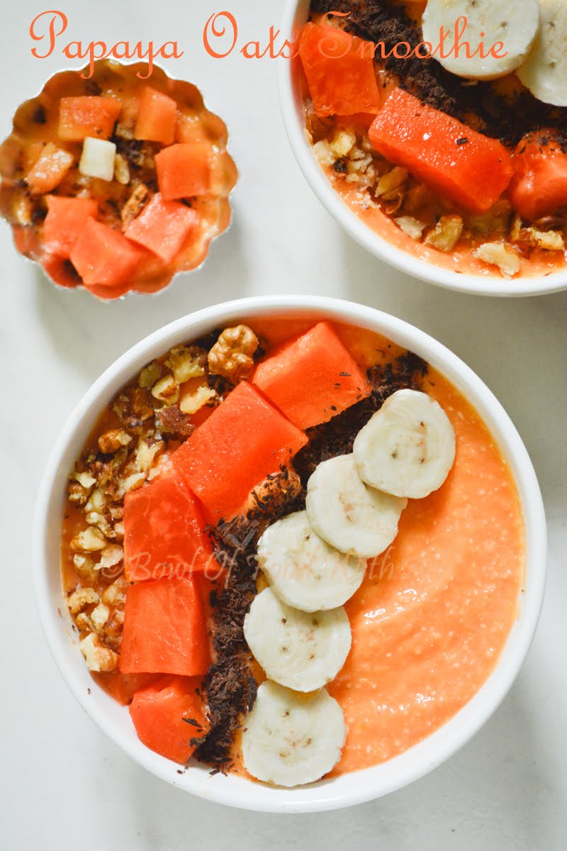 Papaya Oatmeal Smoothie Bowl Recipe | How To Make Oats Papaya Smoothie