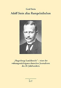 Stein, G: Adolf Stein alias Rumpelstilzchen (Mediengeschichte, Band 2)