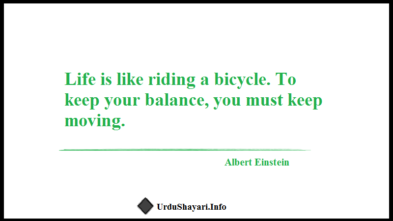 Keep Moving, Einstein quote, Famous quote