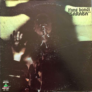 Ifang Bondi And The Afro Mandingue Sounds "Saraba"1976 Gambia Psych Afro Funk,Afrobeat,Afro jazz…recommended..!