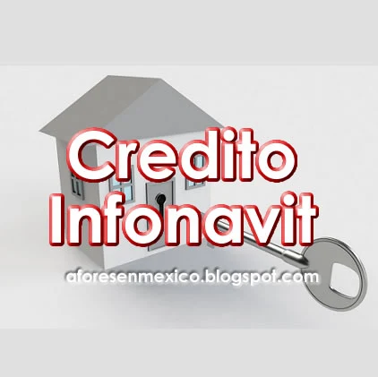 Credito Infonavit