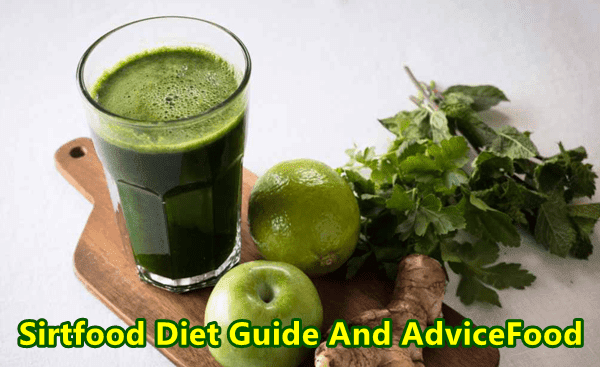 Sirtfood Diet Guide And AdviceFood