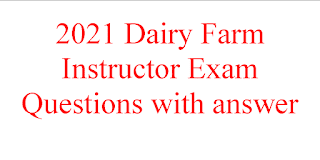 Dairy Farm Instructor Exam Questions with answer