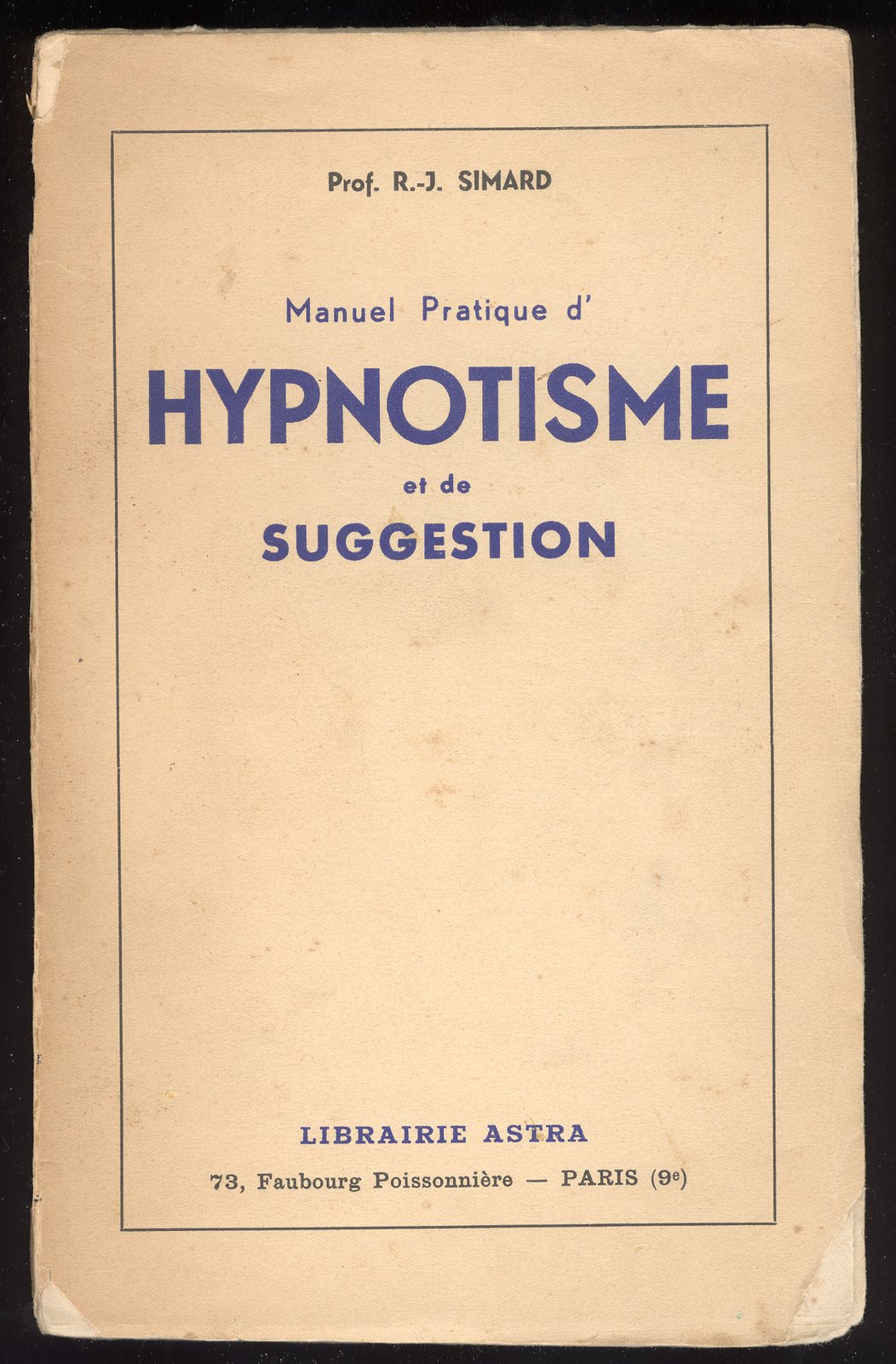 Manuel pratique d'hypnotisme — 1941 -