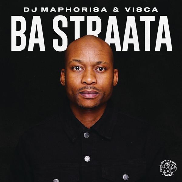 DJ Maphorisa & Visca – Ba Straata (Album) zip / mp3 download