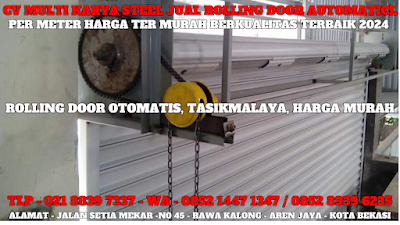 GAMBAR, DAFTAR, HARGA, TERBARU, 2024, PINTU, LIPAT, ROLLING DOOR, OTOMATIS, MANUAL, PER METER, MURAH, TASIKMALAYA